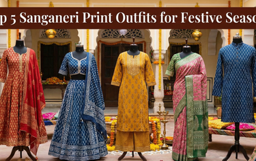 Top 5 Sanganeri Print Outfits Perfect for Festive Seasons