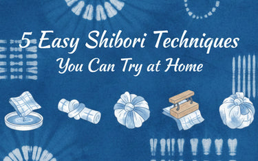 5 Easy Shibori Techniques