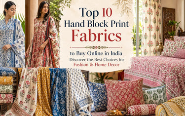 Top 10 Hand Block Print Fabrics
